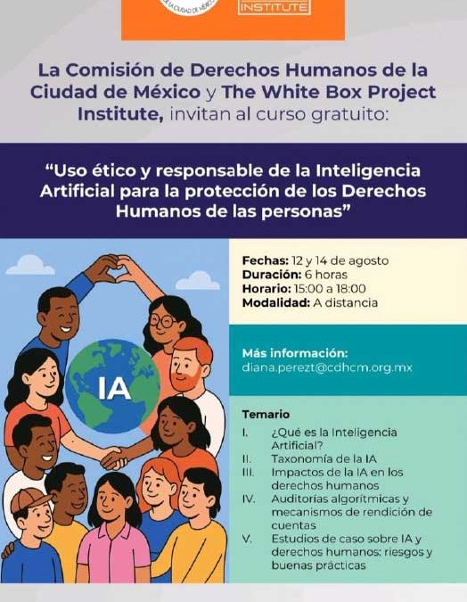 Uso ético y responsable de la Inteligencia Artificial para la protección de los Derechos Humanos de las Personas